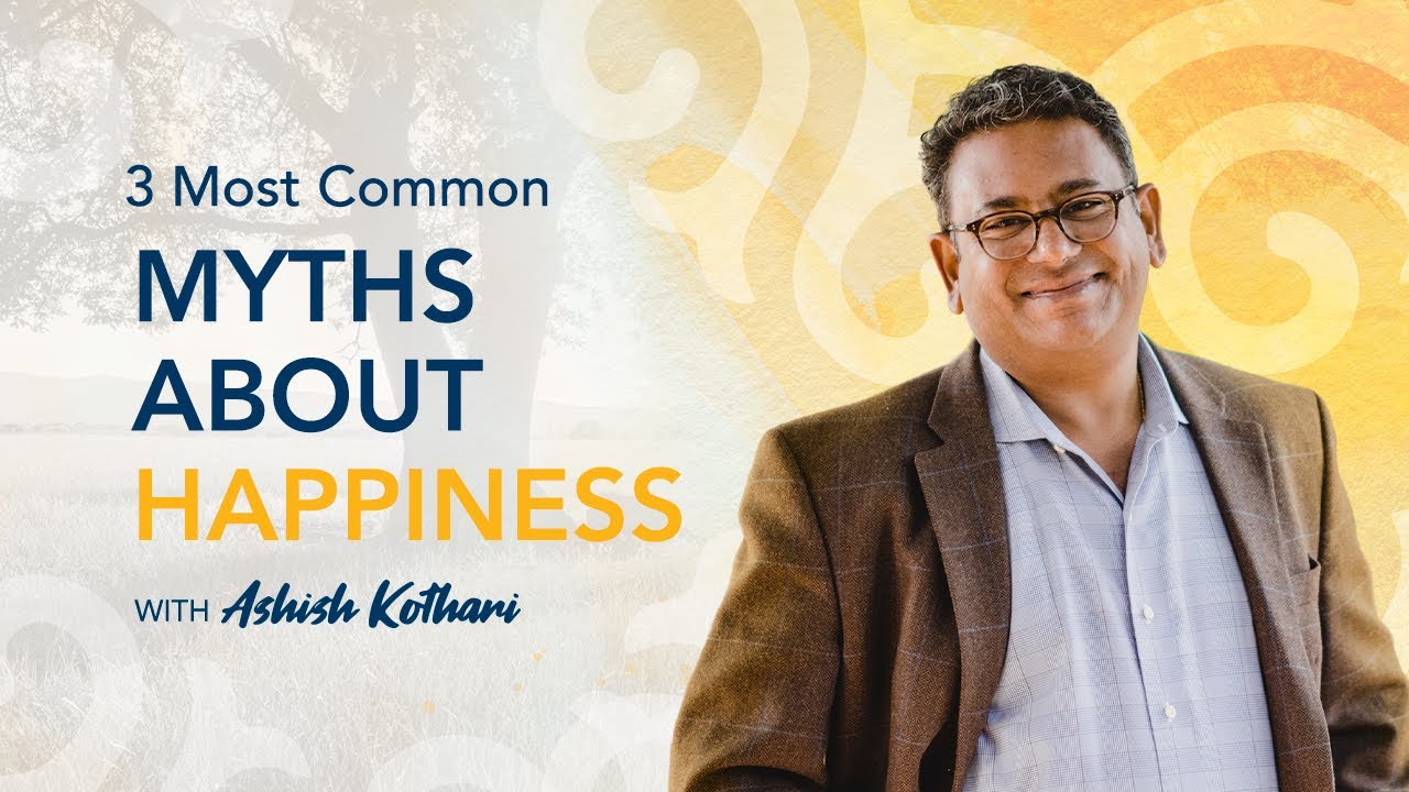 3 Most Common Myths About Happiness